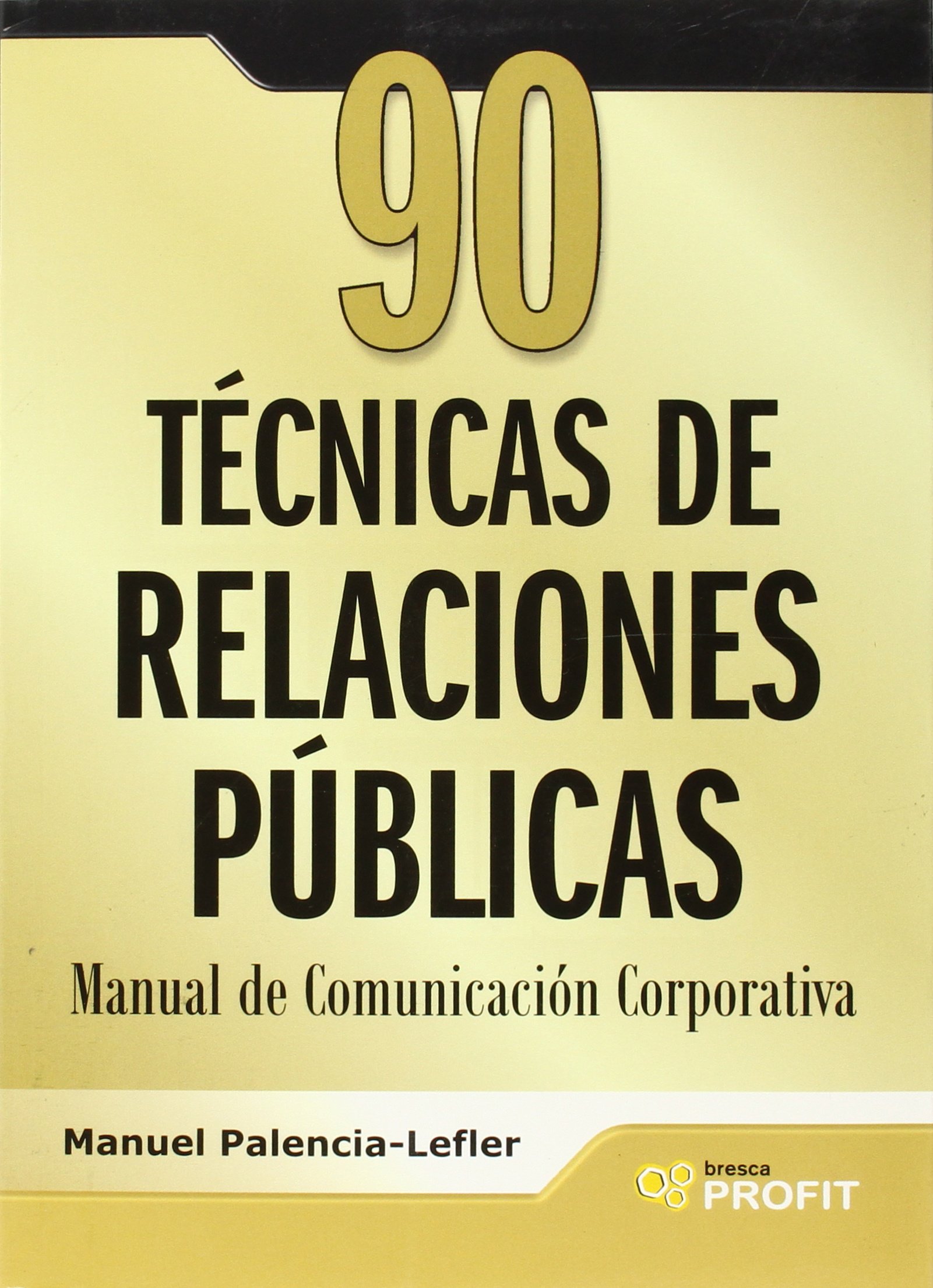 90 técnicas de relaciones públicas